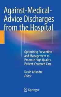 Against-Medical-Advice Discharges from the Hospital