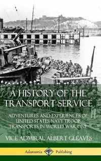 A History of the Transport Service