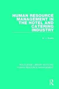 Human Resource Management in the Hotel and Catering Industry