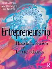 Entrepreneurship in the Hospitality, Tourism and Leisure Industries