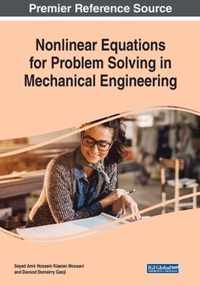 Nonlinear Equations for Problem Solving in Mechanical Engineering