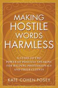 Making Hostile Words Harmless