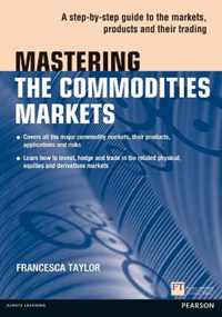 Mastering The Commodities Markets A Step