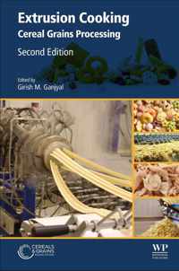 Extrusion Cooking: Cereal Grains Processing