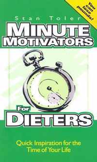 Minute Motivators for Dieters