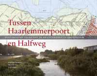 Tussen Haarlemmerpoort En Halfweg