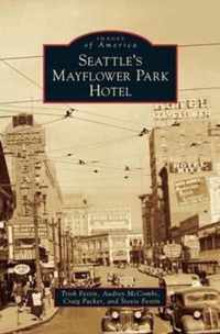 Seattle's Mayflower Park Hotel