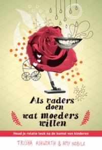 Als Vaders Doen Wat Moeders Willen