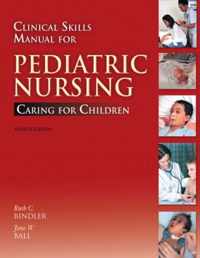 Clinical Skills Manual for Pediatric Nursing