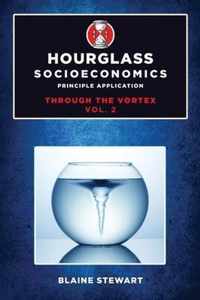 Hourglass Socioeconomics: Vol 2