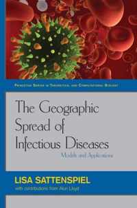 The Geographic Spread of Infectious Diseases