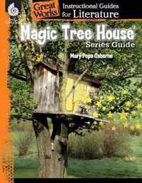 Magic Tree House Series: An Instructional Guide for Literature