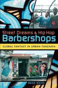 Street Dreams and Hip Hop Barbershops