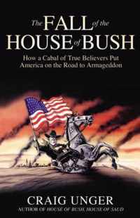 The Fall of the House of Bush