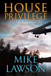 House Privilege: A Joe DeMarco Thriller