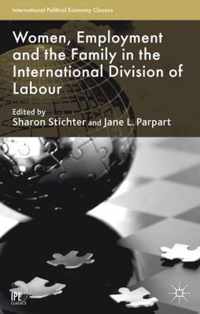 Women, Employment and the Family in the International Division of Labour