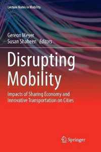 Disrupting Mobility