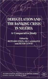 Deregulation and the Banking Crisis in Nigeria