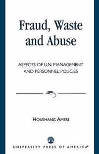 Fraud, Waste and Abuse