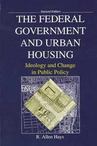 Federal Government and Urban Housing, The