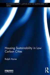 Housing Sustainability in Low Carbon Cities