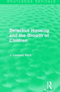 Defective Housing and the Growth of Children