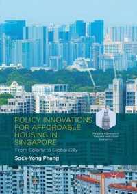 Policy Innovations for Affordable Housing In Singapore