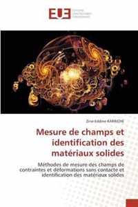 Mesure de champs et identification des materiaux solides