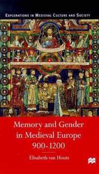 Memory and Gender in Medieval Europe, 900-1200