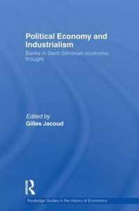 Political Economy and Industrialism