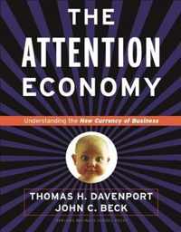 The Attention Economy