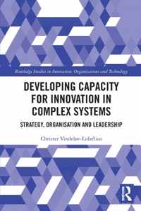 Developing Capacity for Innovation in Complex Systems