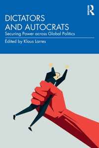 Dictators and Autocrats