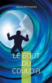 Le bout du couloir