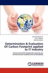 Determination & Evaluation of Carbon Footprint Applied to It Industry