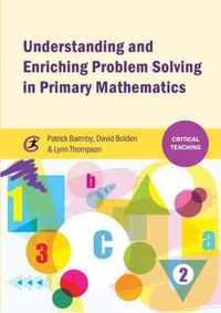 Understanding and Enriching Problem Solving in Primary Mathematics