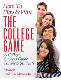 How To Play & Win The College Game