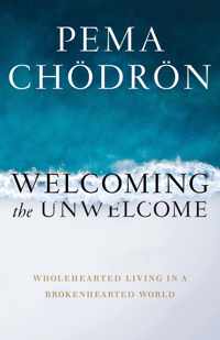 Welcoming the Unwelcome