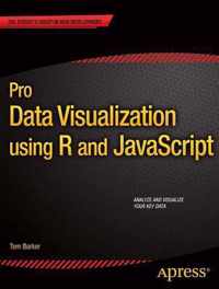 Pro Data Visualization using R and JavaScript