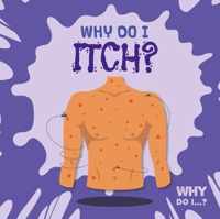 Why Do I Itch?