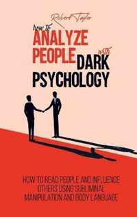 How to Analyze People with Dark Psychology