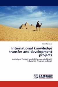 International Knowledge Transfer and Development Projects