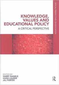 Knowledge, Values and Educational Policy