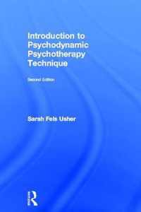 Introduction to Psychodynamic Psychotherapy Technique