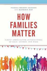 How Families Matter