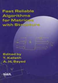 Fast Reliable Algorithms for Matrices with Structure