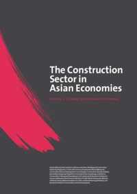 The Construction Sector in the Asian Economies