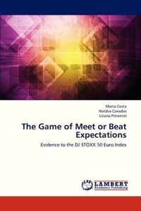 The Game of Meet or Beat Expectations