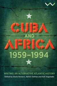 Cuba and Africa, 1959-1994