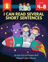 I Can Read Several Short Sentences. My Kids First Level Readers Book Bilingual English Albanian